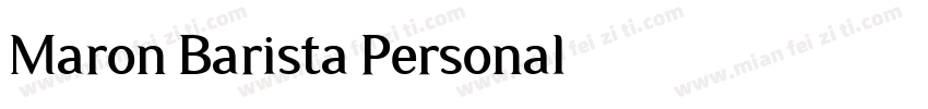 Maron Barista Personal字体转换